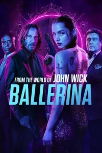 حصريًا مشاهدة وتحميل فيلم From the World of John Wick Ballerina 2025 مترجم باعلى جودة