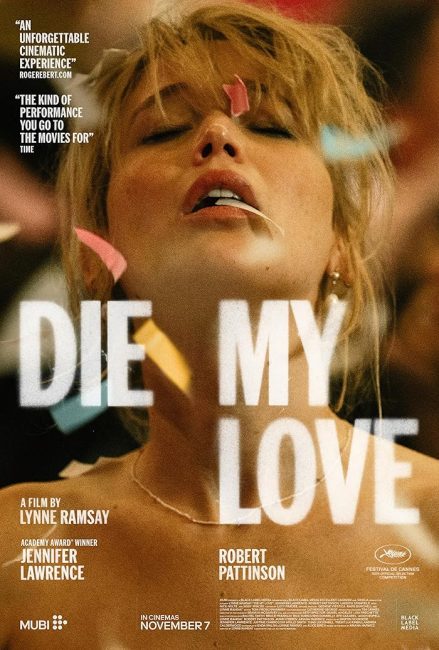 حصريًا مشاهدة وتحميل فيلم Die My Love 2025 مترجم باعلى جودة