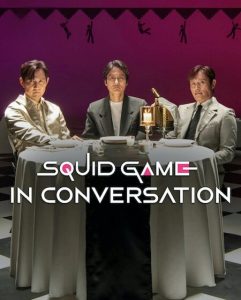 مشاهدة حصريًا مشاهدة وتحميل فيلم Squid Game in Conversation 2025 مترجم