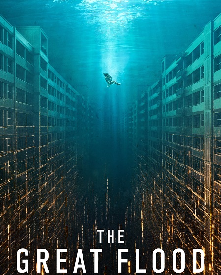 مشاهدة حصريًا مشاهدة وتحميل فيلم The Great Flood 2025 مترجم