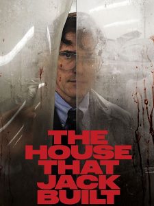 مشاهدة حصريًا مشاهدة وتحميل فيلم The House That Jack Built 2018 مترجم