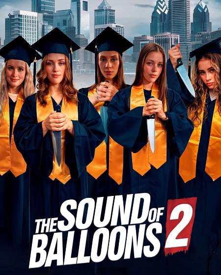 مشاهدة حصريًا مشاهدة وتحميل فيلم The Sound of Balloons 2 2025 مترجم
