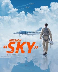 مشاهدة حصريًا مشاهدة وتحميل فيلم Mission Sky 2021 مترجم