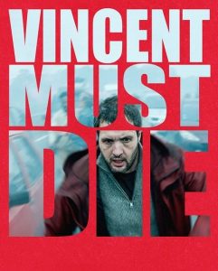 مشاهدة حصريًا مشاهدة وتحميل فيلم Vincent Must Die 2023 مترجم