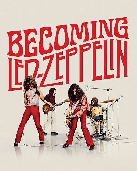 مشاهدة حصريًا مشاهدة وتحميل فيلم Becoming Led Zeppelin 2025 مترجم