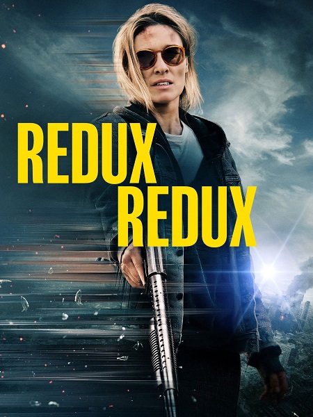 مشاهدة حصريًا مشاهدة وتحميل فيلم Redux Redux 2025 مترجم