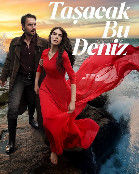 حصريًا مشاهدة وتحميل مسلسل هذا البحر سوف يفيض الحلقة 17 مترجمة