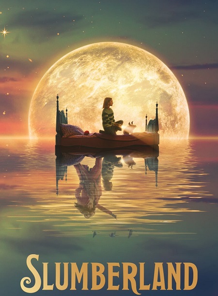 مشاهدة حصريًا مشاهدة وتحميل فيلم Slumberland 2022 مترجم