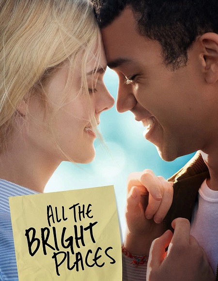 مشاهدة حصريًا مشاهدة وتحميل فيلم All the Bright Places 2020 مترجم