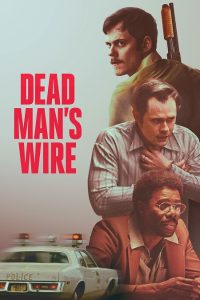 مشاهدة حصريًا مشاهدة وتحميل فيلم Dead Man’s Wire 2025 مترجم