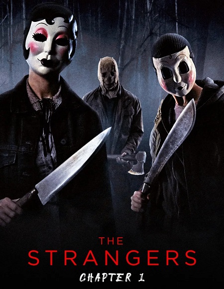 مشاهدة حصريًا مشاهدة وتحميل فيلم The Strangers Chapter 1 2024 مترجم