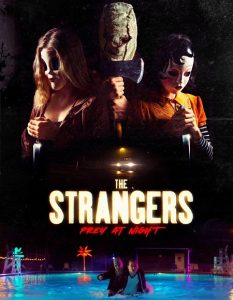 مشاهدة حصريًا مشاهدة وتحميل فيلم The Strangers Prey at Night 2018 مترجم