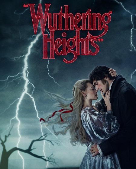 مشاهدة حصريًا مشاهدة وتحميل فيلم Wuthering Heights 2026 مترجم