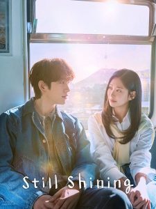 حصريًا مشاهدة وتحميل مسلسل Still Shining الحلقة 1 مترجمة
