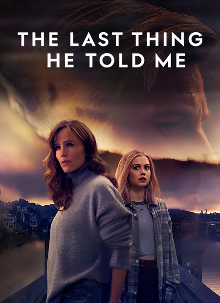 حصريًا مشاهدة وتحميل مسلسل The Last Thing He Told Me الموسم الثاني الحلقة 3 مترجمة