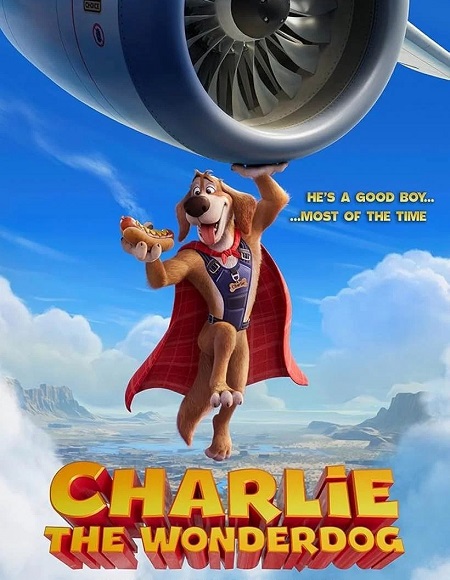 مشاهدة حصريًا مشاهدة وتحميل فيلم Charlie the Wonderdog 2025 مترجم