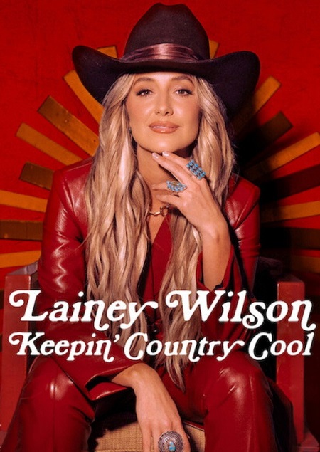 مشاهدة حصريًا مشاهدة وتحميل فيلم Lainey Wilson Keepin Country Cool 2026 مترجم