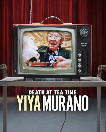 مشاهدة حصريًا مشاهدة وتحميل فيلم Yiya Murano Death at Tea Time 2026 مترجم