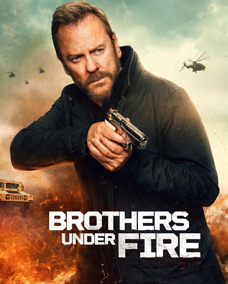 مشاهدة حصريًا مشاهدة وتحميل فيلم Brothers Under Fire 2026 مترجم