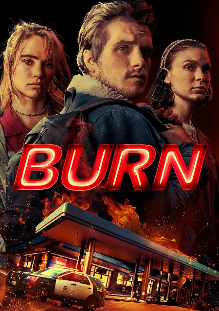 مشاهدة حصريًا مشاهدة وتحميل فيلم Burn 2019 مترجم