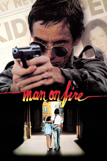 مشاهدة حصريًا مشاهدة وتحميل فيلم Man on Fire 1987 مترجم