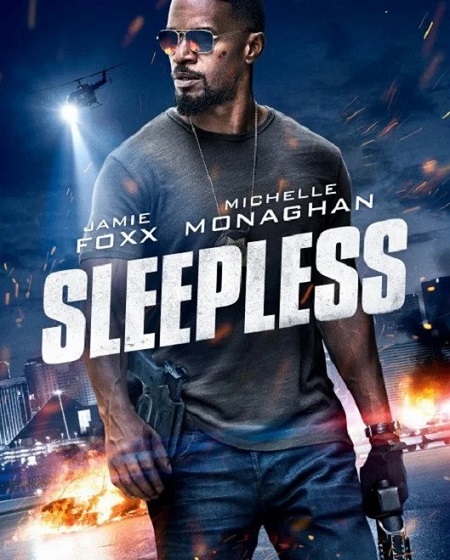 مشاهدة حصريًا مشاهدة وتحميل فيلم Sleepless 2017 مترجم