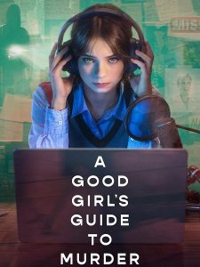 حصريًا مشاهدة وتحميل مسلسل A Good Girl’s Guide to Murder الموسم الثاني الحلقة 5 مترجمة