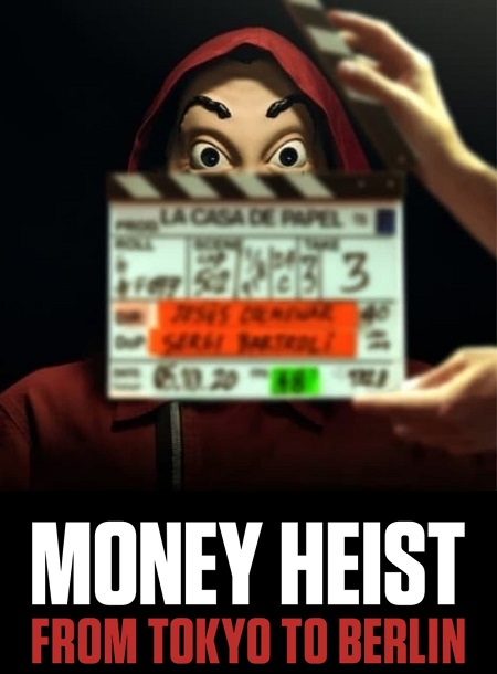 حصريًا مشاهدة وتحميل مسلسل La casa de papel From Tokyo to Berlin الحلقة 1 مترجمة