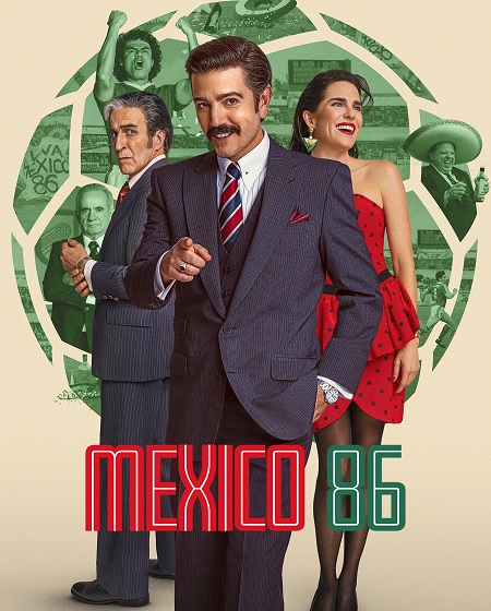 مشاهدة حصريًا مشاهدة وتحميل فيلم Mexico 86 2026 مترجم
