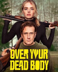 مشاهدة حصريًا مشاهدة وتحميل فيلم Over Your Dead Body 2026 مترجم