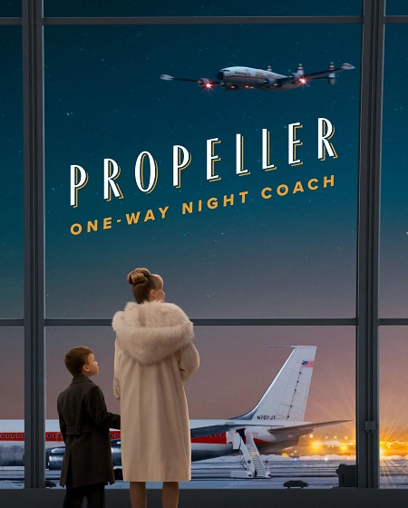 مشاهدة حصريًا مشاهدة وتحميل فيلم Propeller One Way Night Coach 2026 مترجم