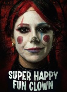 مشاهدة حصريًا مشاهدة وتحميل فيلم Super Happy Fun Clown 2025 مترجم